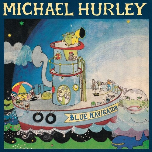 Michael Hurley: Blue Navigator [ Vinyl ]