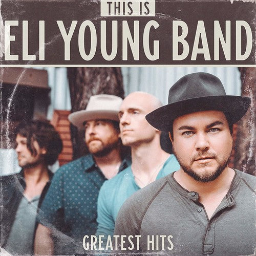 Eli Young Band: This Is Eli Young Band: Greatest Hits [ Vinyl ]