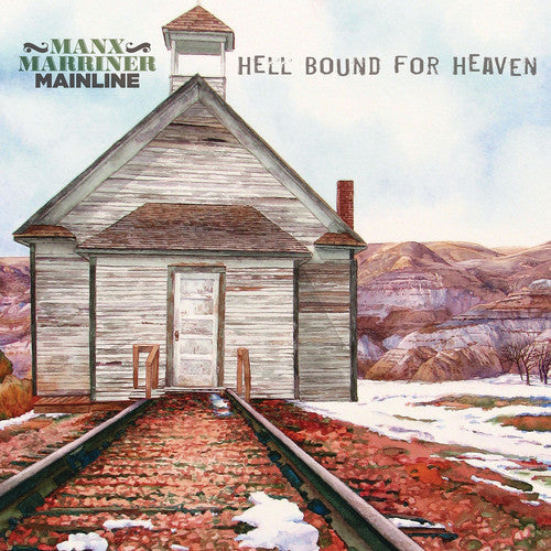 Manx Marriner Mainline: Hell Bound For Heaven [ Vinyl ]