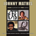 Johnny Mathis: Heart Of A Woman / When Will I See You Again / I Only Have Eyes ForYou / Mathis Is - CD