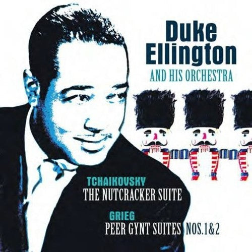 Duke Ellington & His Orchestra: Tchaikovsky: Nutcracker Suite / Grieg: Peer Gynt Suite [ Vinyl ]