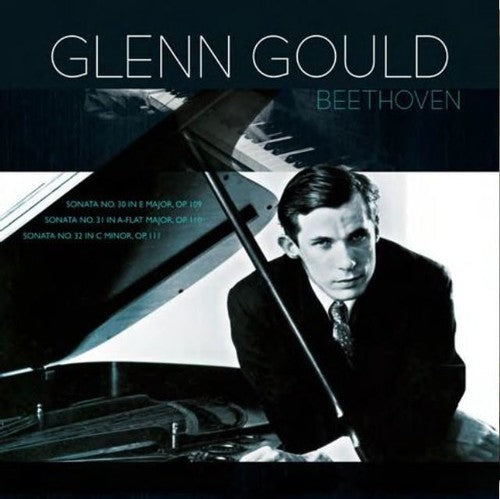 Beethoven / Gould, Glenn: Beethoven: Piano Sonatas 30 31 & 32 [ Vinyl ]