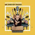 Anthony Strong: Me And My Radio - CD