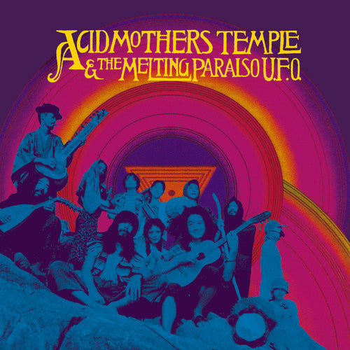 Acid Mothers Temple & the Melting Paraiso U.F.O.: Acid Mothers Temple & Melting Paraiso U.F.O. [ Vinyl ]