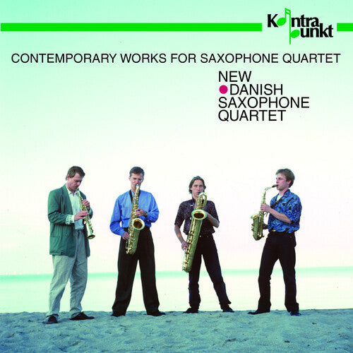 New Danish Saxophone Quartet: Contemporary Works - Compact Disc