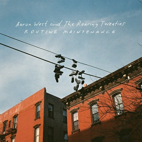 Aaron West & the Roaring Twenties: Routine Maintenance [ Vinyl ]