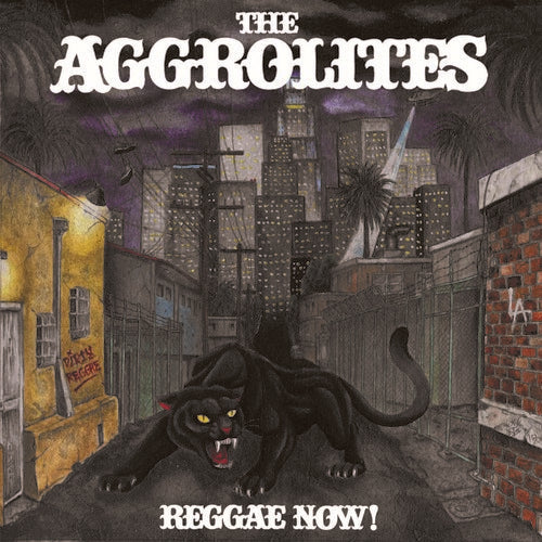The Aggrolites: Reggae Now [ Vinyl ]