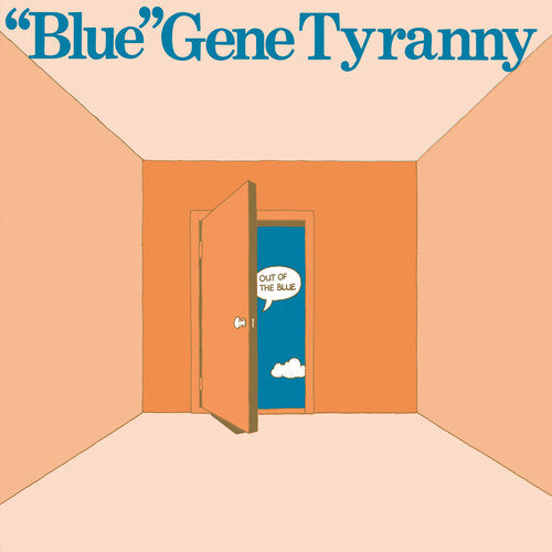 Gene Blue Tyranny: Out of the Blue [ Vinyl ]