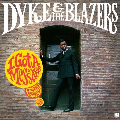 Dyke & Blazers: I Got A Message: Hollywood 1968-1970 - VINYL