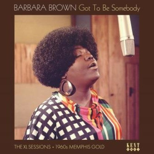 Barbara Brown: Got To Be Somebody: The Xl Sessions [ Vinyl ]