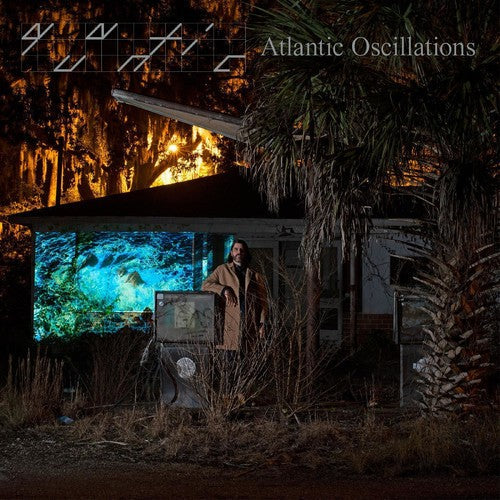 Quantic: Atlantic Oscillations [ Vinyl ]