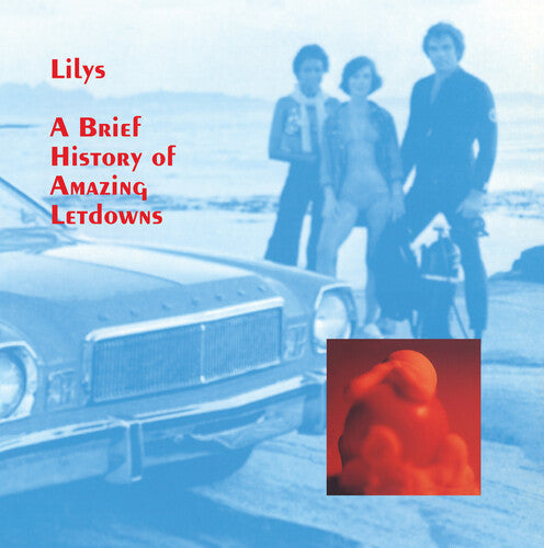 Lilys: A Brief History Of Amazing Letdowns [ Vinyl ]