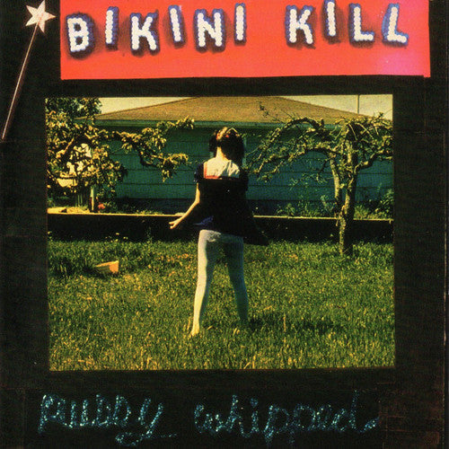 Bikini Kill: Pussy Whipped [ Vinyl ]