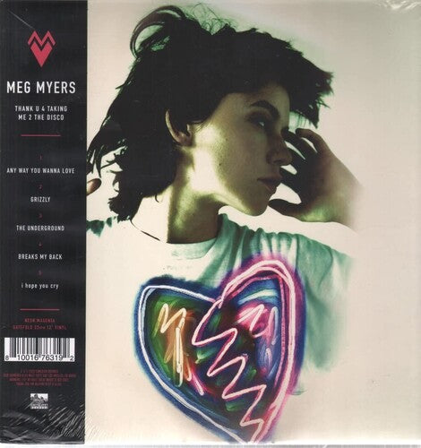 Meg Myers: Thank U 4 Taking Me 2 The Disco, I'd Like 2 Go Home Now [ Vinyl ]