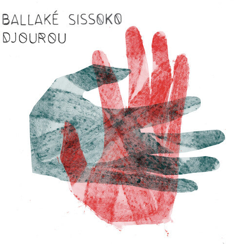 Ballake Sissoko: Djourou [ Vinyl ]