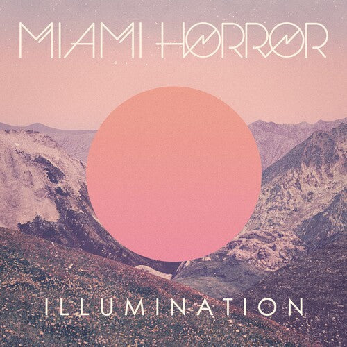 Miami Horror: Illumination [ Vinyl ]