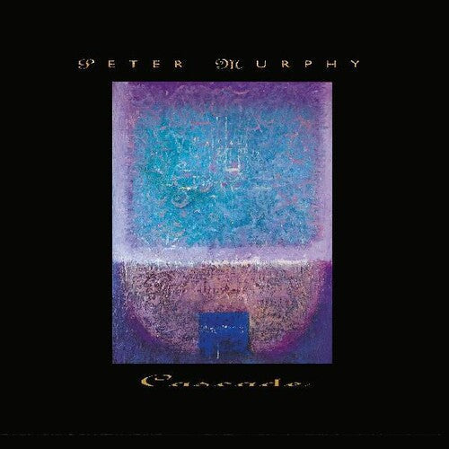 Peter Murphy: Cascade [ Vinyl ]