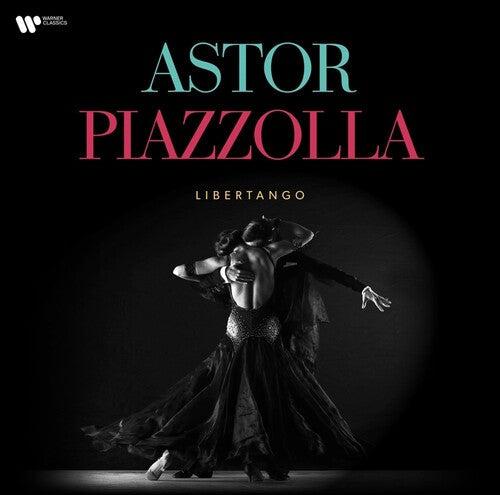 Astor Piazzolla: Astor Piazzolla: Libertango [ Vinyl ]