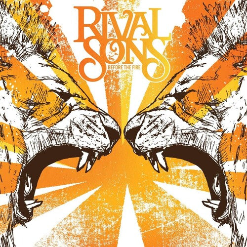 Rival Sons: Before The Fire [ Vinyl ]