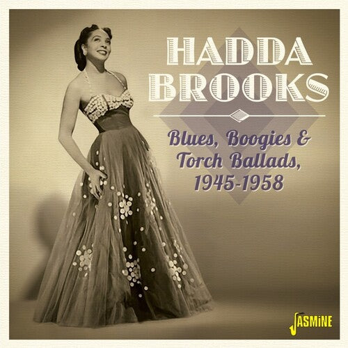 Hadda Brooks: Hadda Brooks - Blues, Boogie & Torch Ballads 1945-1958 - Compact Disc