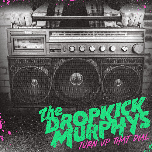 Dropkick Murphys: Turn Up That Dial [ Vinyl ]