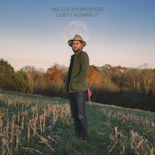 Hiss Golden Messenger: Quietly Blowing It [ Vinyl ]