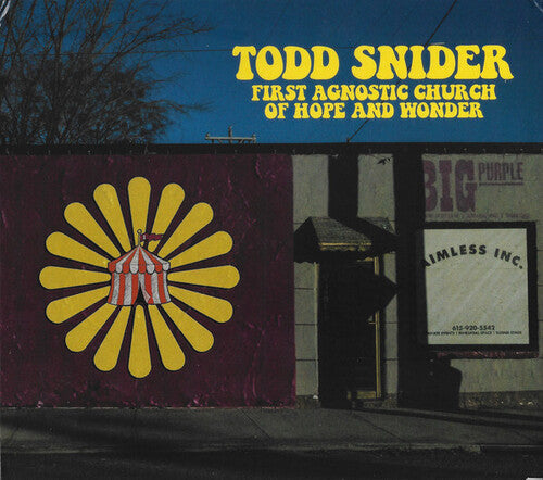 Todd Snider: First Agnostic Church Of Hope And Wonder - Compact Disc