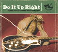 Various Artists: Do It Up Right: Tuning The Guitar For New Adventures (Various Artists) - Compact Disc