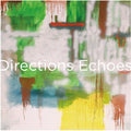 Directions: Echoes - Anniversary Edition  / Vinyl Record