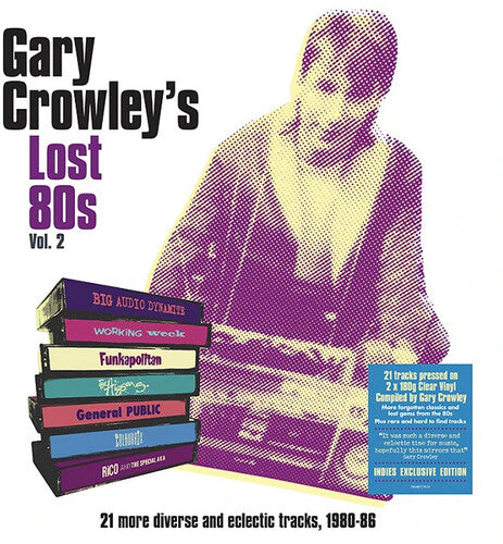 Various Artists: Gary Crowley's Lost 80s Vol. 2 / Various [180-Gram Clear Vinyl] [ Vinyl ]