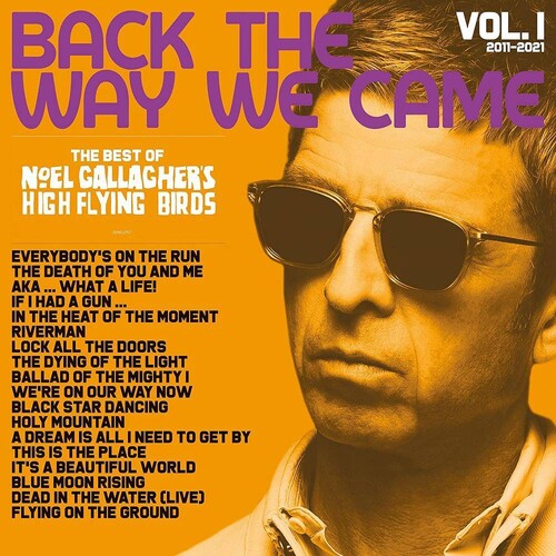 Noel Gallagher: Back The Way We Came: Vol. 1 (2011 - 2021) [ Vinyl ]