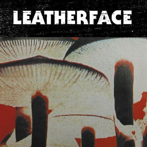 Leatherface: Mush [ Vinyl ]