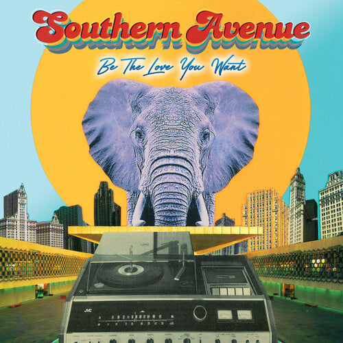 Southern Avenue: Be The Love You Want  / Vinyl Record