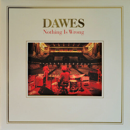 Dawes: Nothing Is Wrong [ Vinyl ]