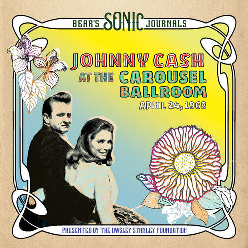 Johnny Cash: Bear's Sonic Journals: Johnny Cash, At the Carousel Ballroom, April 28 [ Vinyl ]