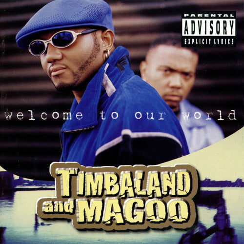 Timbaland & Magoo: Welcome to Our World [ Vinyl ]