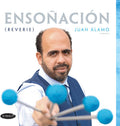 Juan Alamo: Ensonacio (reverie) - Compact Disc