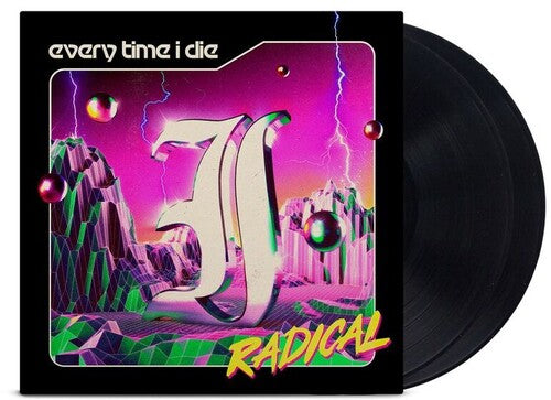 Every Time I Die: Radical [ Vinyl ]