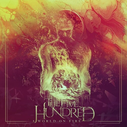 Five Hundred: A World On Fire - CD