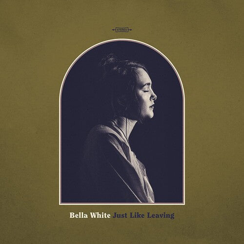 Bella White: Just Like Leaving [ Vinyl ]