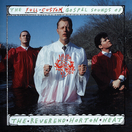 The Reverend Horton Heat: The Full Custom Gospel Sounds Of... (Coke Bottle Clear Vinyl) [ Vinyl ]