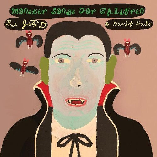 Jad Fair & David: Monster Songs For Children [ Vinyl ]
