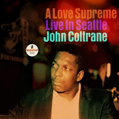 John Coltrane: A Love Supreme: Live In Seattle [ Vinyl ]