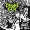 Cannabis Corpse: Blunted At Birth - VINYL