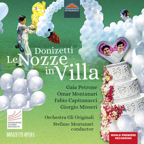 Orchestra Gli Originali Coro Donizetti Opera Montanari: Le Nozze in Villa - Compact Disc