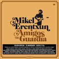 Mikel Erentxun: Amigos De Guardia - CD