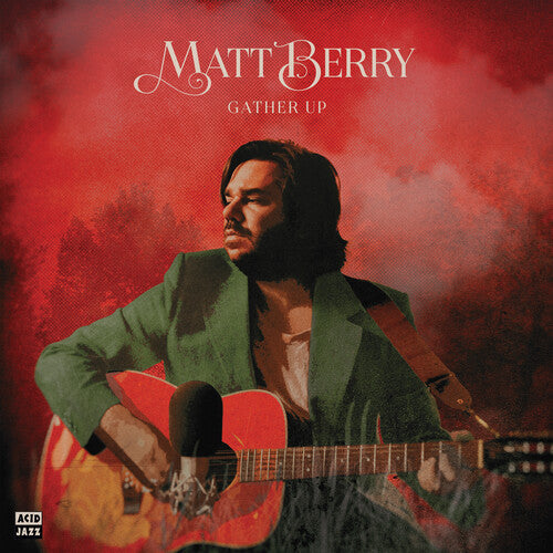 Matt Berry: Gather Up (Ten Years On Acid Jazz) [ Vinyl ]