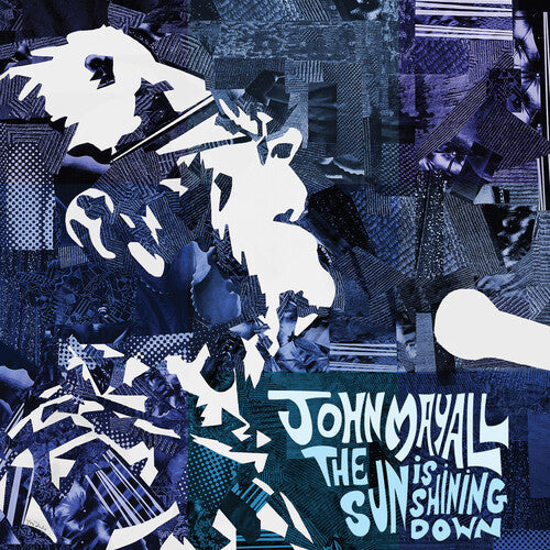 John Mayall: The Sun is Shining Down [ Vinyl ]