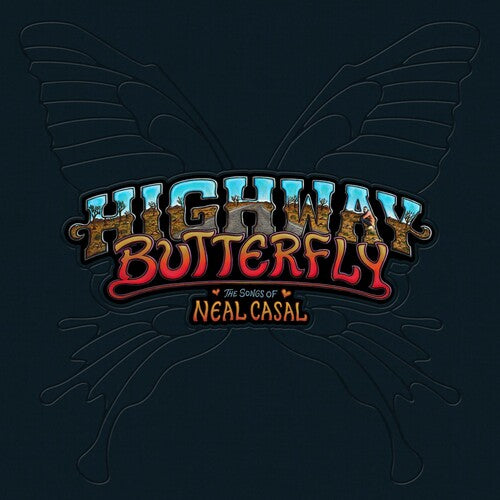 Various Artists: Highway Butterfly: Songs Of Neal Casal (Various Artists) [ Vinyl ]