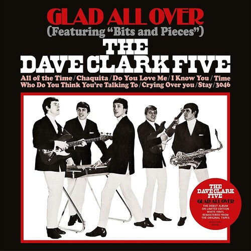 The Dave Clark Five: Glad All Over [ Vinyl ]